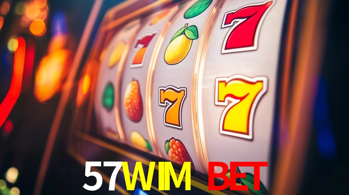 57WIM BET